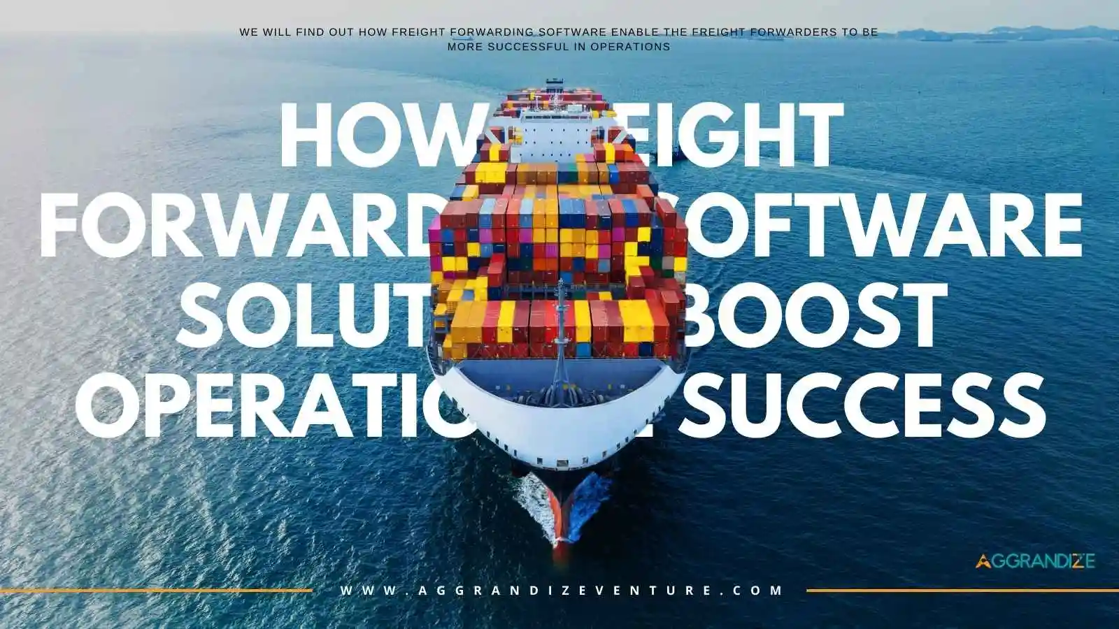 How Freight Forwarding Software Boost Operational Success